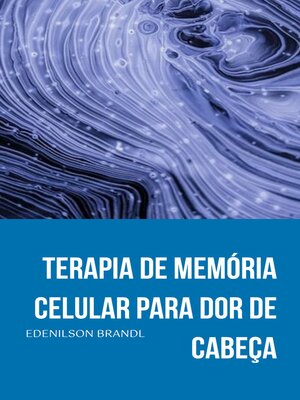cover image of Terapia de Memória Celular para Dor de Cabeça